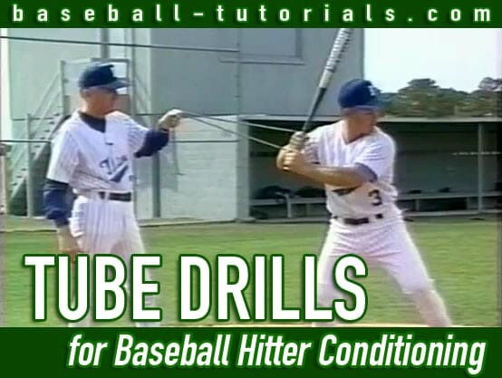 tube drills for baseball hitter conditioning